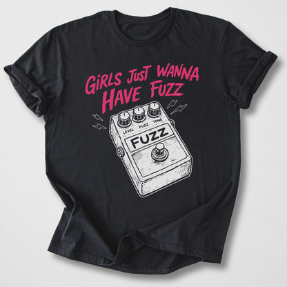 Girls Wanna Have Fuzz Guitar T-Shirt