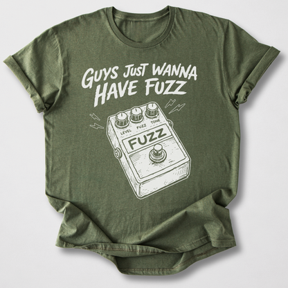 Guys Wanna Have Fuzz Guitar T-Shirt