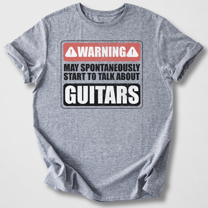 Warning May Talk About Guitars T-Shirt