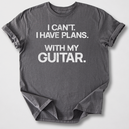 I Have Plans Guitar T-Shirt