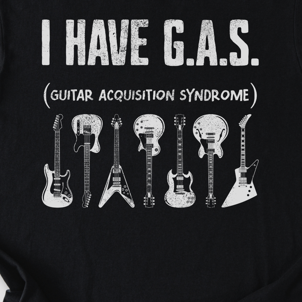 I Have G.A.S. Guitar T-Shirt
