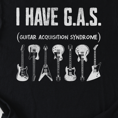 I Have G.A.S. Guitar T-Shirt