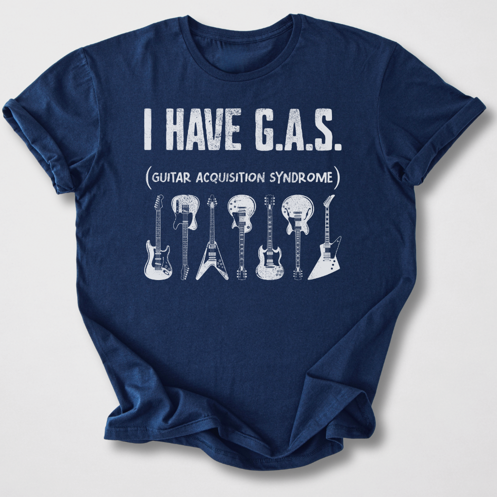 I Have G.A.S. Guitar T-Shirt