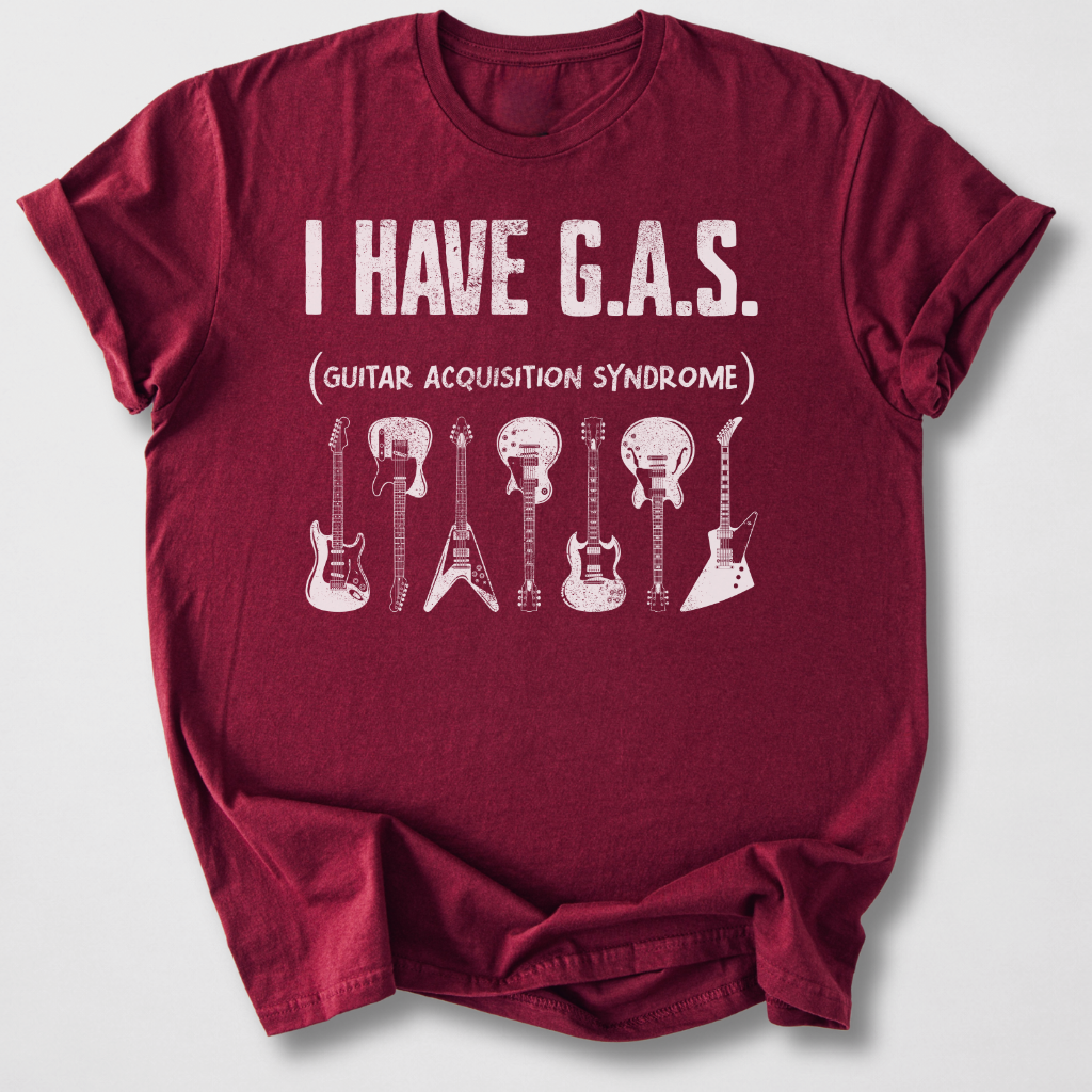 I Have G.A.S. Guitar T-Shirt