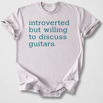 Willing To Discuss Guitars T-Shirt