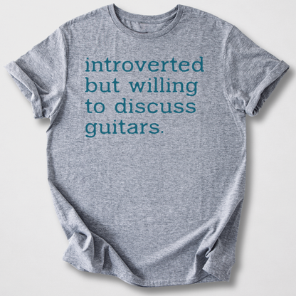 Willing To Discuss Guitars T-Shirt