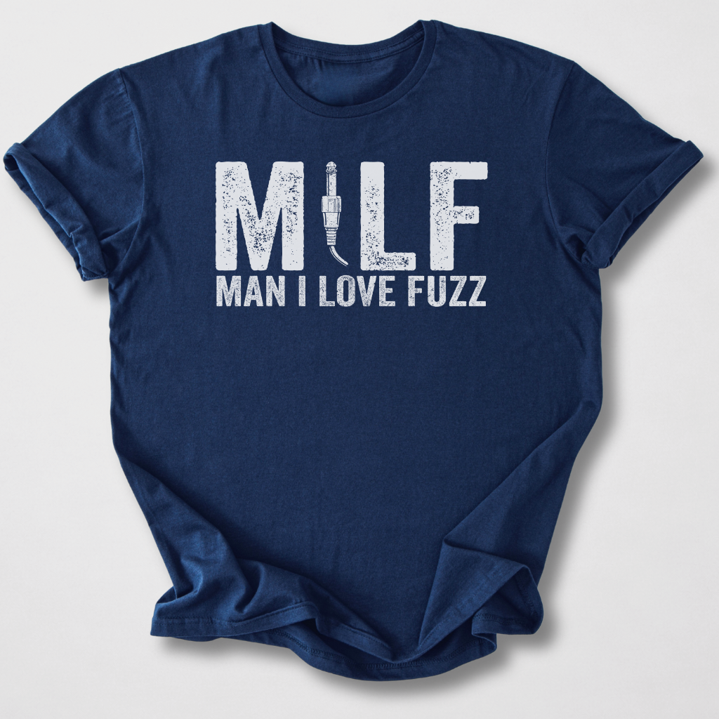 Man I Love Fuzz Guitar T-Shirt