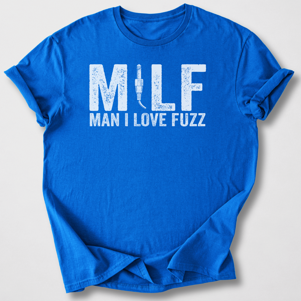 Man I Love Fuzz Guitar T-Shirt