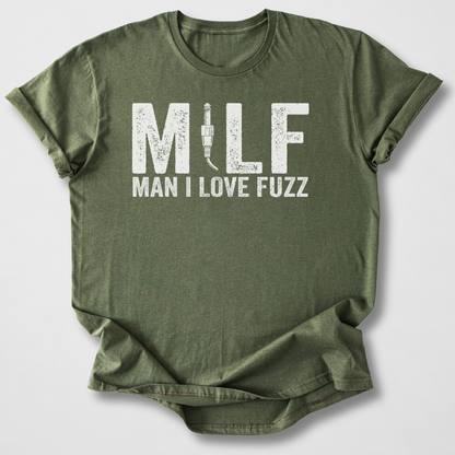 Man I Love Fuzz Guitar T-Shirt