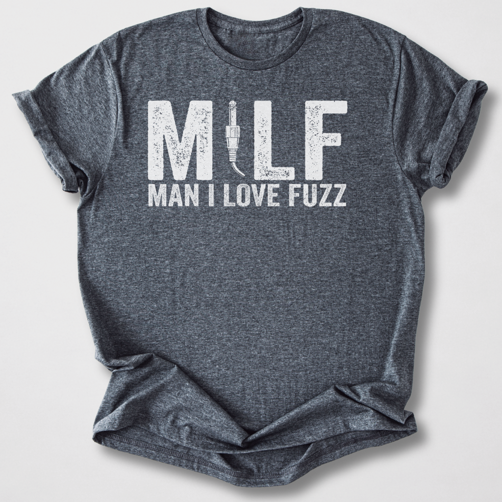 Man I Love Fuzz Guitar T-Shirt