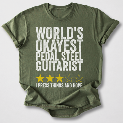 Okayest Pedal Steel Guitarist T-Shirt