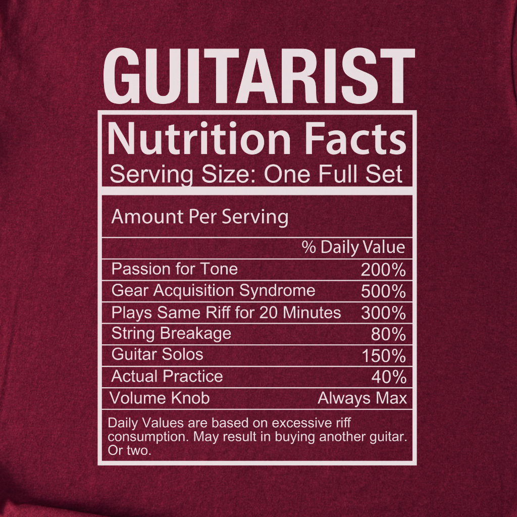 Guitarist Nutrition Facts T-Shirt