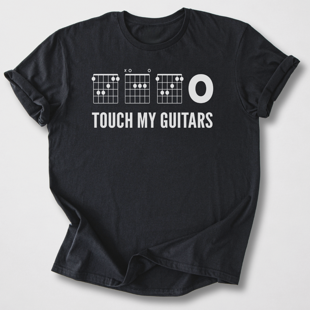Touch My Guitars T-Shirt