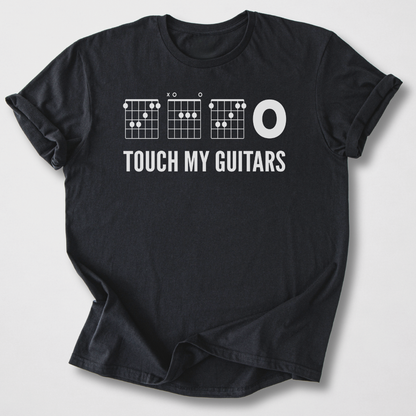 Touch My Guitars T-Shirt