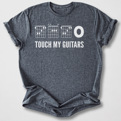 Touch My Guitars T-Shirt