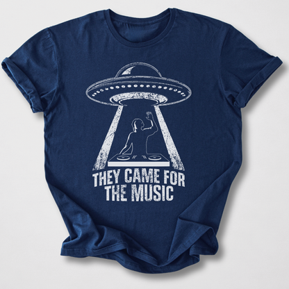 They Came For The Music DJ T-Shirt