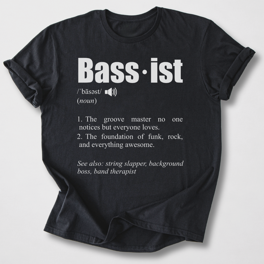 Bassist Definition T-Shirt