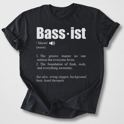 Bassist Definition T-Shirt