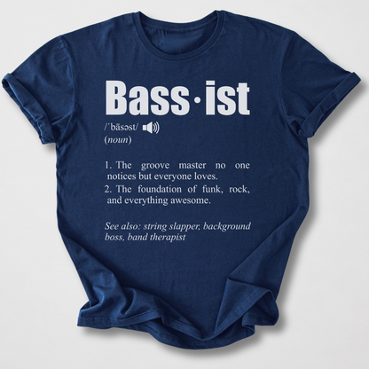 Bassist Definition T-Shirt
