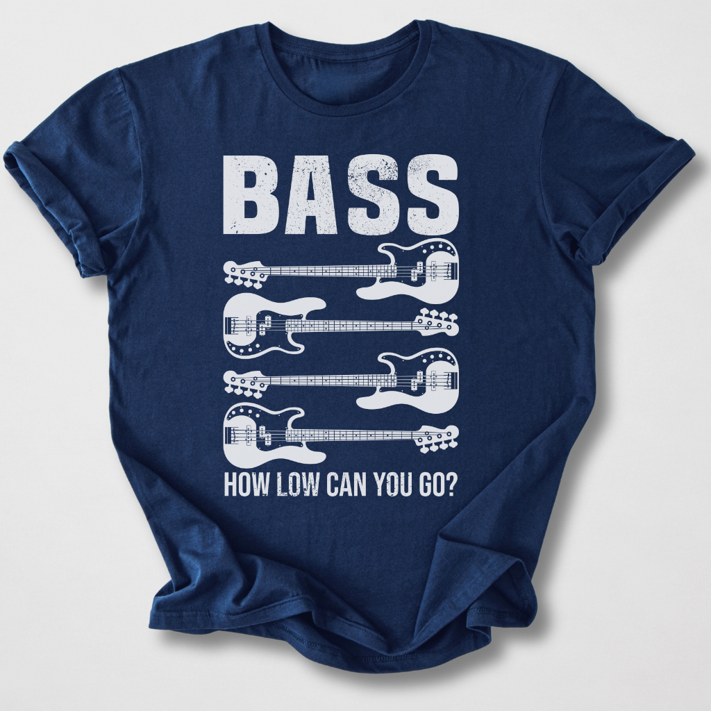 Bass How Low Can You Go? T-Shirt