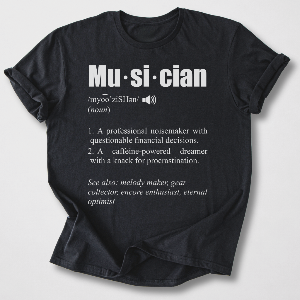 Musician Definition T-Shirt