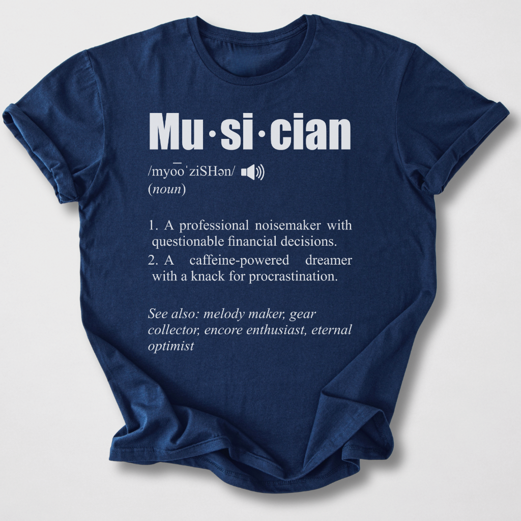 Musician Definition T-Shirt