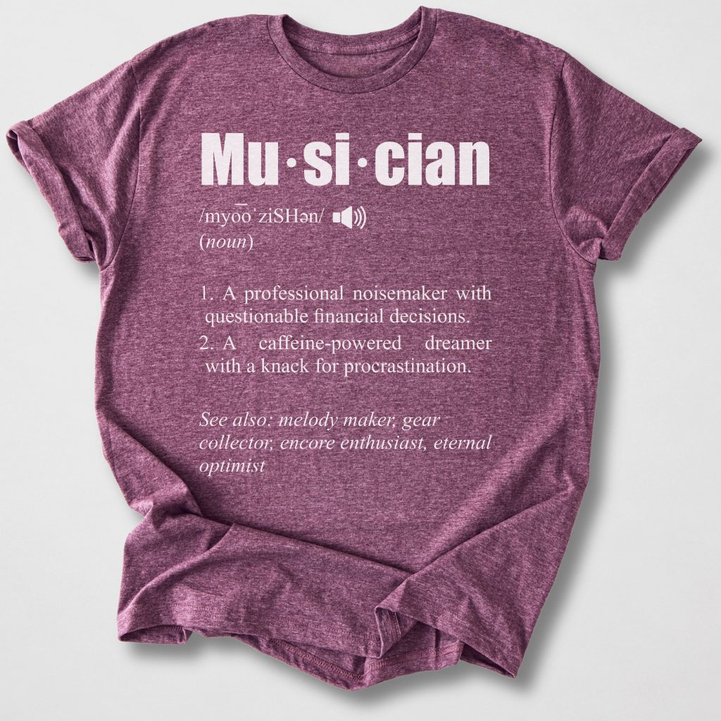 Musician Definition T-Shirt