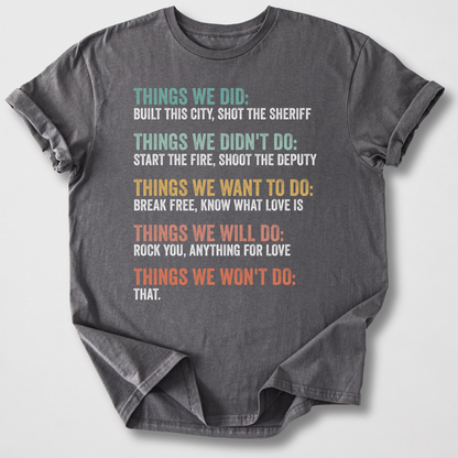 Things We Did T-Shirt