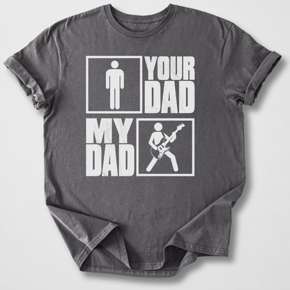 Your Dad My Dad Guitar Player T-Shirt