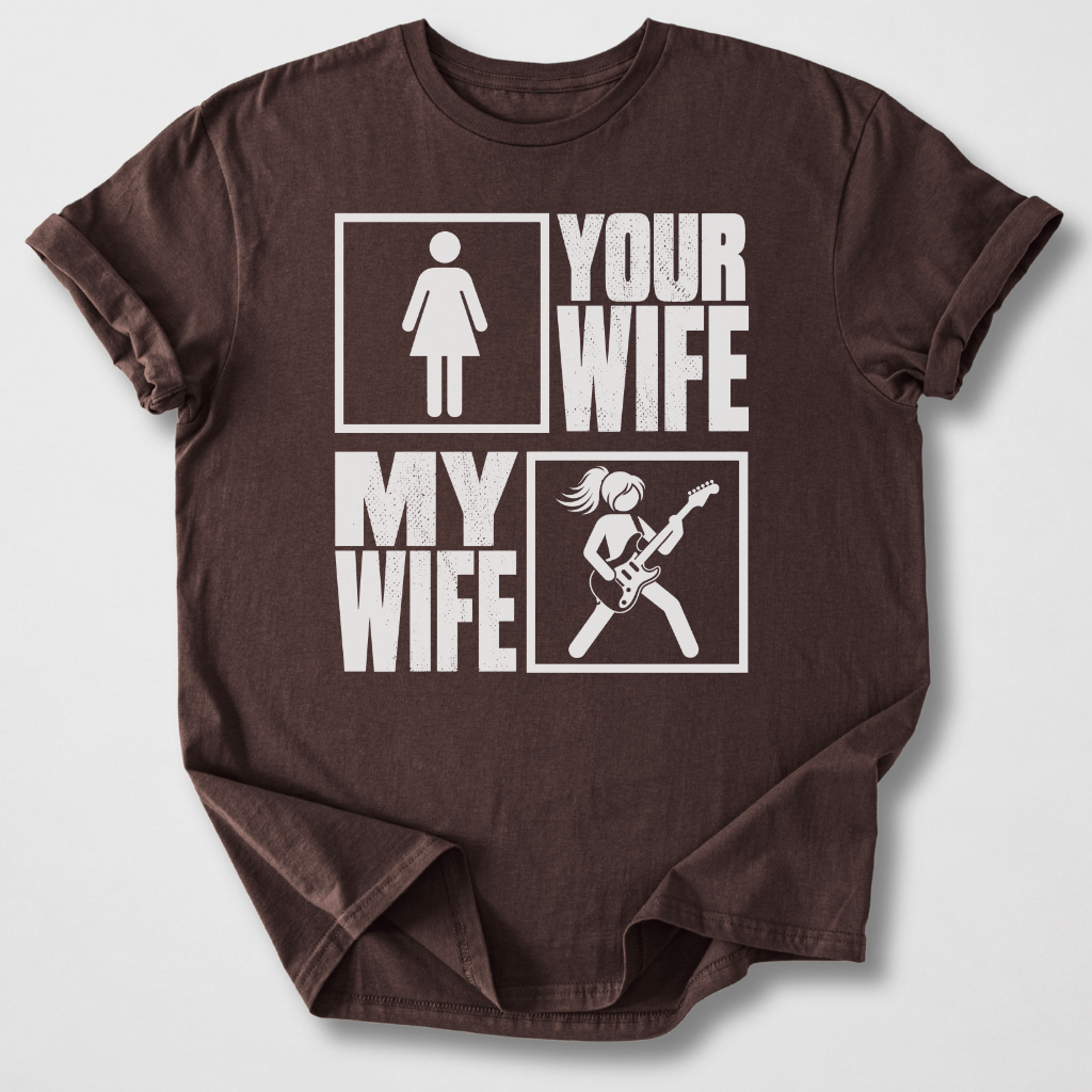 Your Wife My Wife Guitar T-Shirt