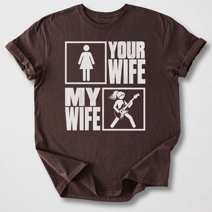 Your Wife My Wife Guitar T-Shirt