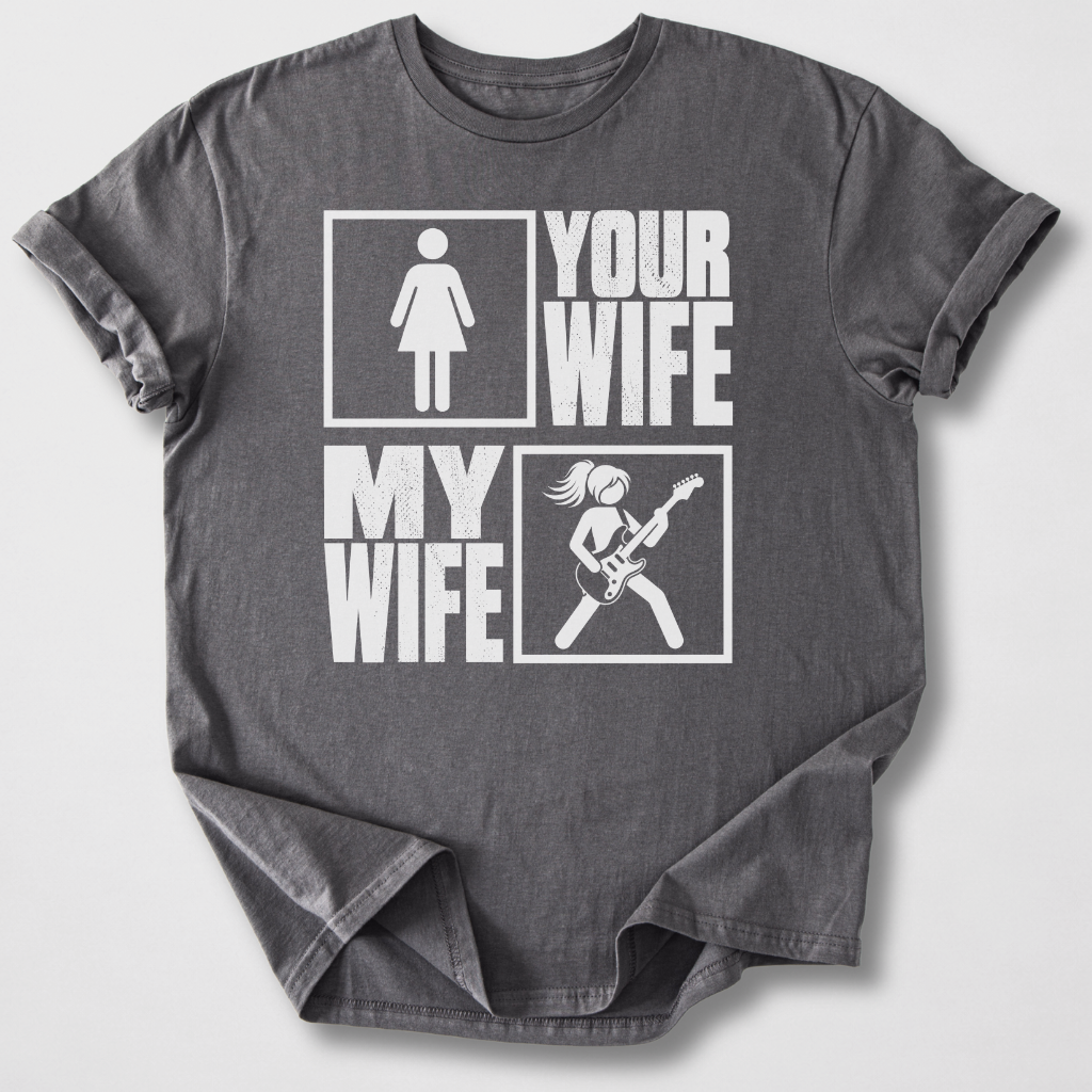 Your Wife My Wife Guitar T-Shirt
