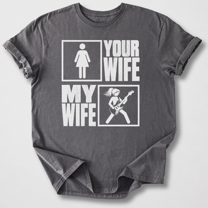 Your Wife My Wife Guitar T-Shirt