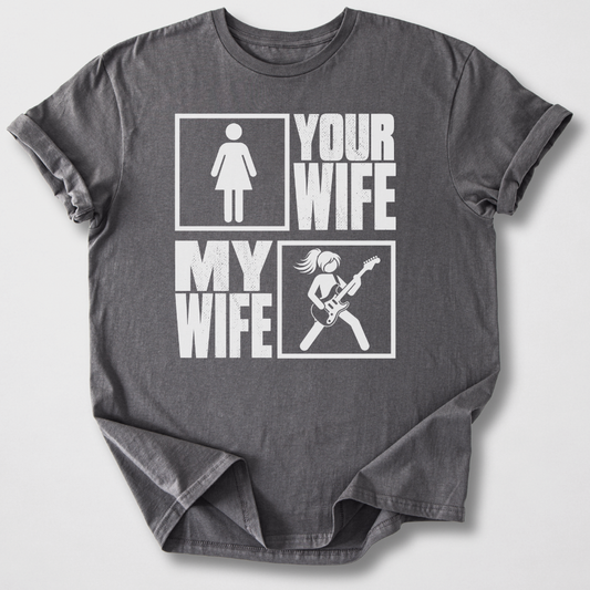 Your Wife My Wife Guitar T-Shirt