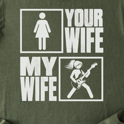 Your Wife My Wife Guitar T-Shirt