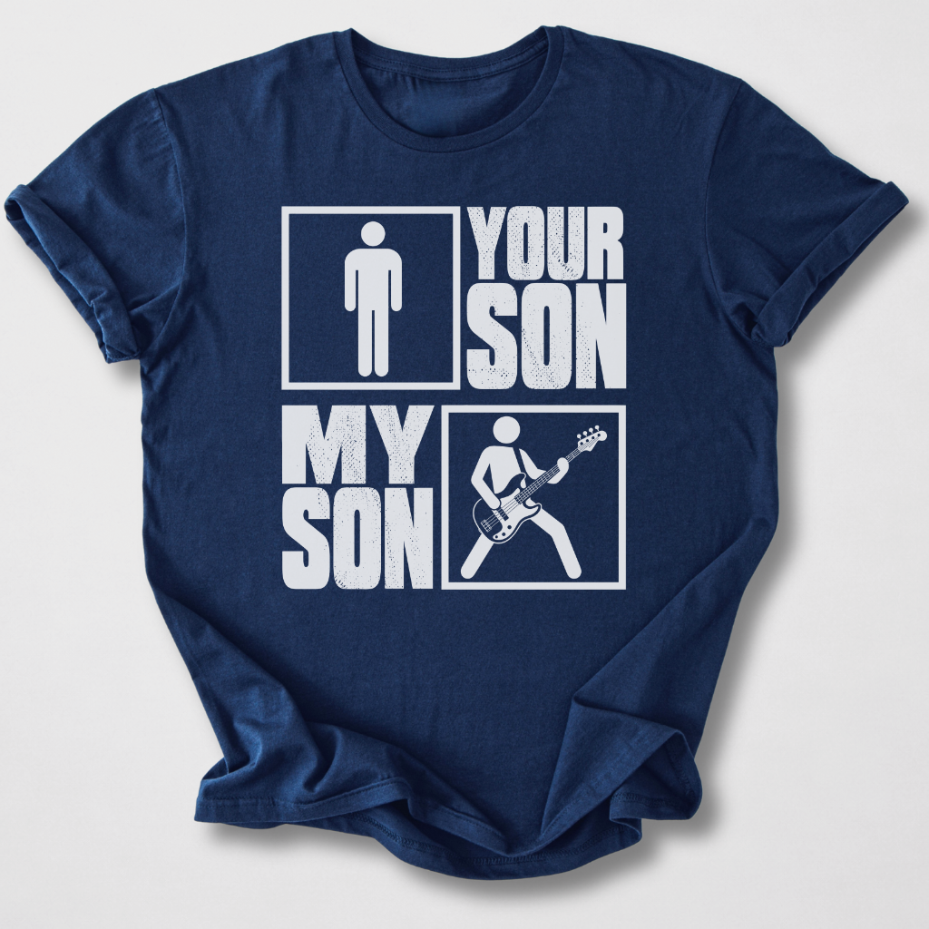 Your Son My Son Bass T-Shirt