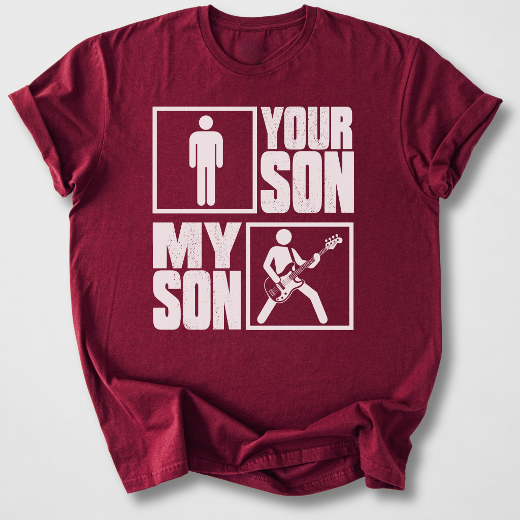 Your Son My Son Bass T-Shirt