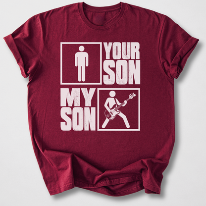 Your Son My Son Bass T-Shirt