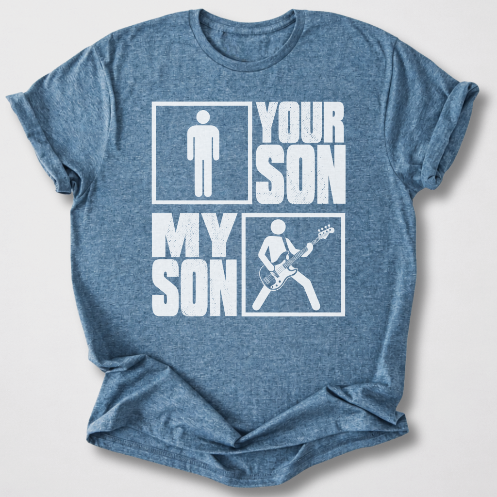 Your Son My Son Bass T-Shirt