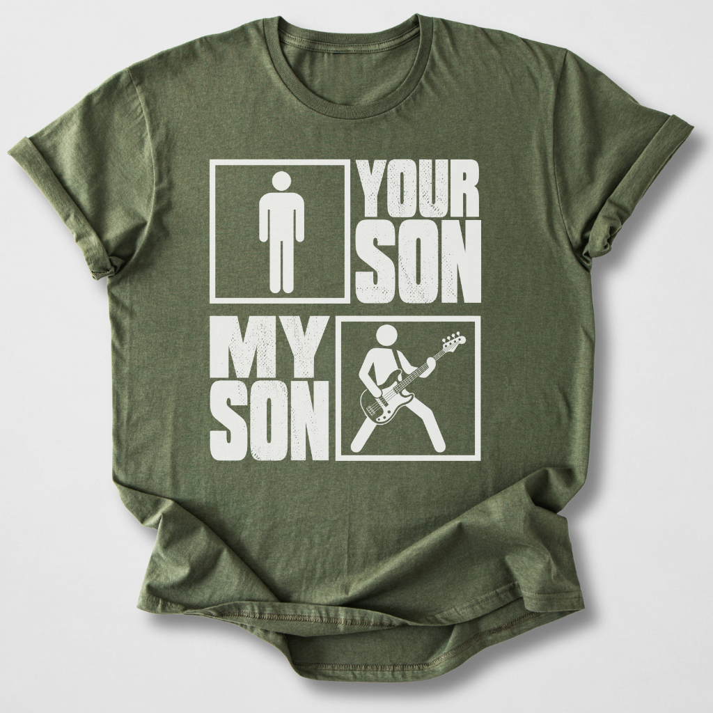 Your Son My Son Bass T-Shirt