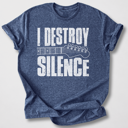 I Destroy Silence Guitar T-Shirt