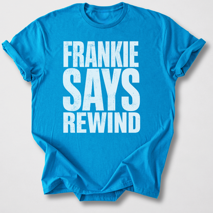 Frankie Says Rewind Retro T-Shirt