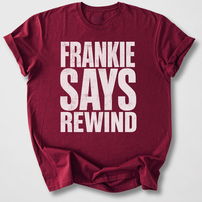 Frankie Says Rewind Retro T-Shirt