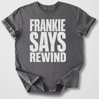 Frankie Says Rewind Retro T-Shirt