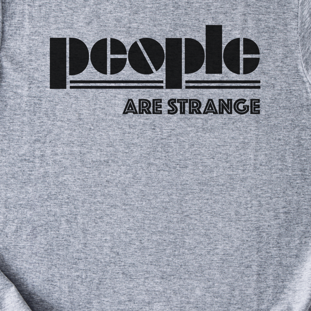 People Are Strange T-Shirt