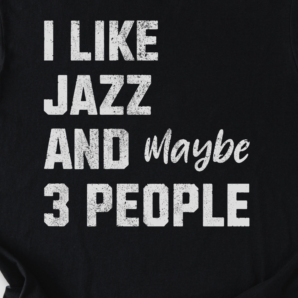 I Like Jazz T-Shirt