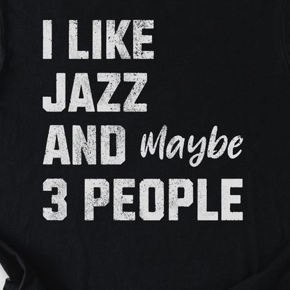 I Like Jazz T-Shirt