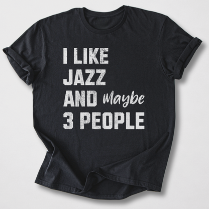 I Like Jazz T-Shirt