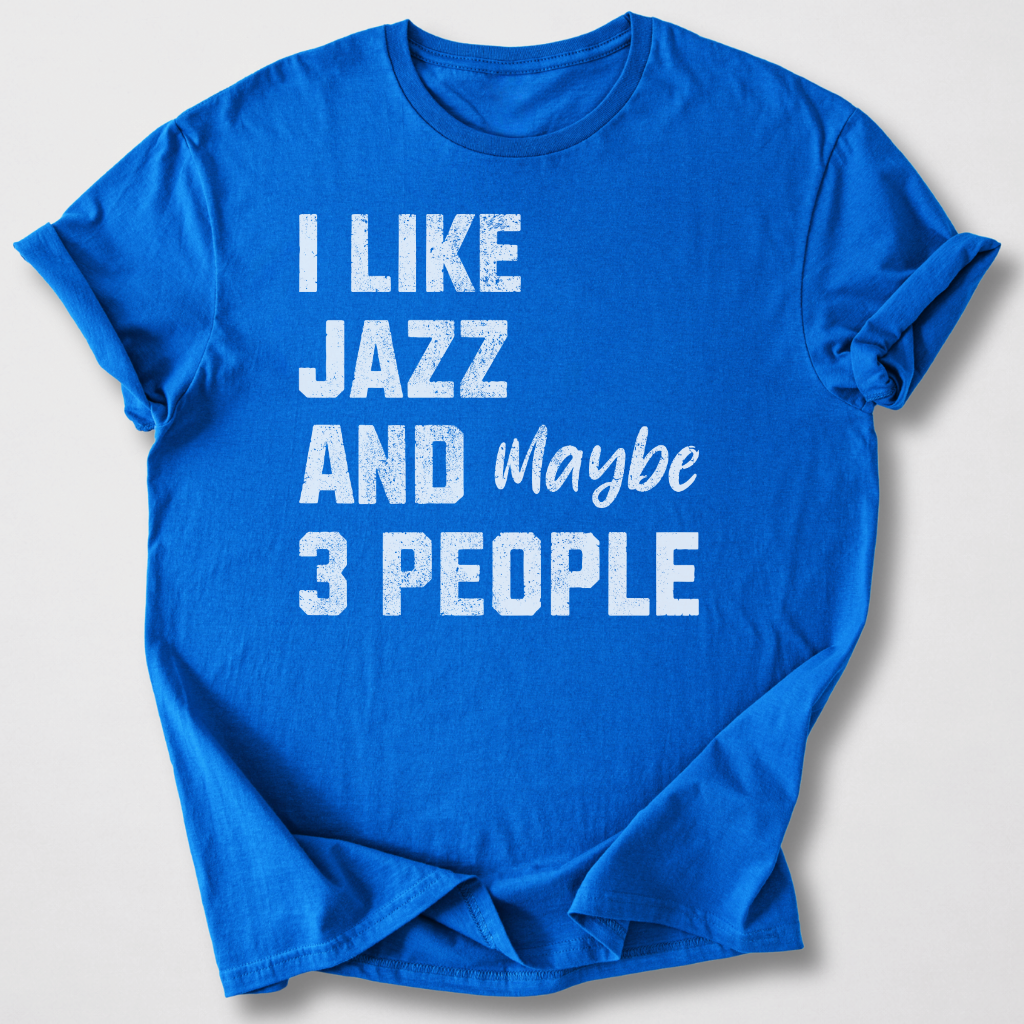I Like Jazz T-Shirt