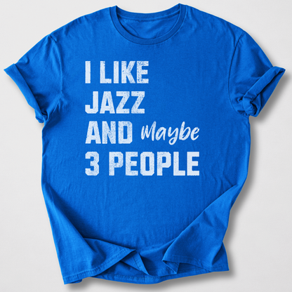 I Like Jazz T-Shirt